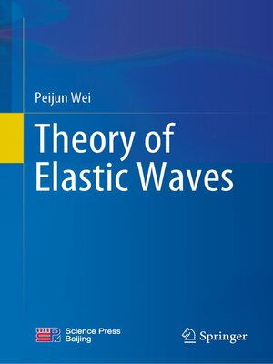 cover image of Theory of Elastic Waves